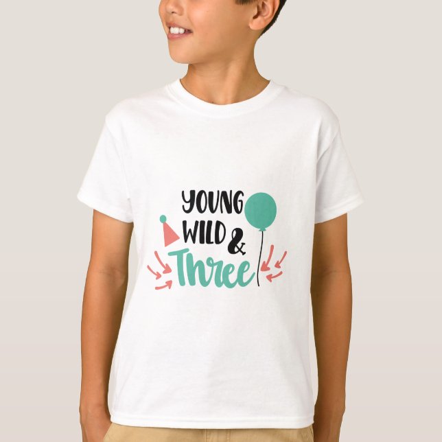 T-shirt Young, Wild & Three – Cute 3rd Birthday Design (Devant)