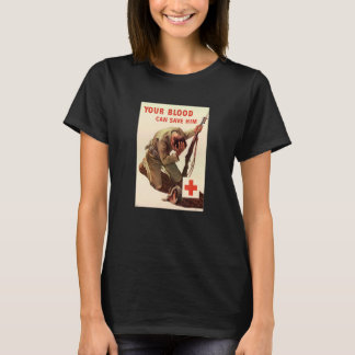 T-shirt Your Blood Can Save Him American Usa Wwii World