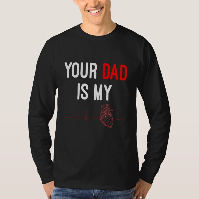 T-shirt Your Dad Is My Cardio Fathers Day Outfit (Devant)