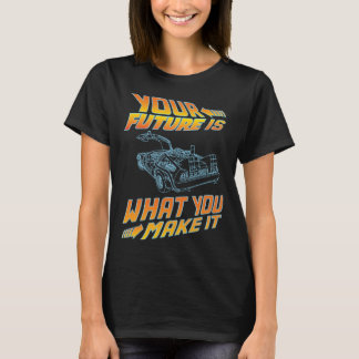 T-shirt Your Future Is What You Make It Retro Vintage Car