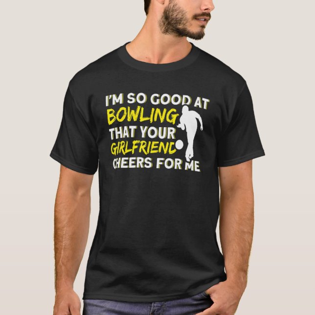 T-shirt Your Girlfriend Cheers For Me Pins Bowling Spare (Devant)