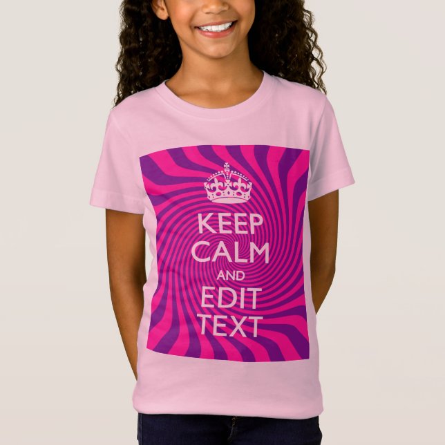T-Shirt Your Keep Calm Saying on Hot Pink (Devant)