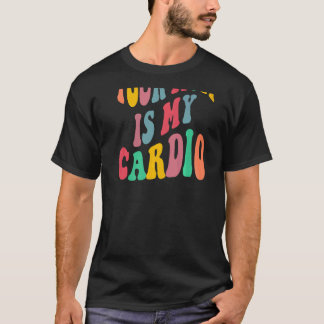 T-shirt YOUR MOM IS MY CARDIO retro groovy on back of