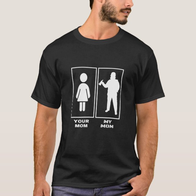 T-shirt Your Mom My Mom Proud Firefighter Son Daughter Mot (Devant)