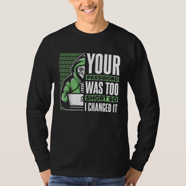 T-shirt Your Password Was Too Short Black Hat Ethical Hack (Devant)