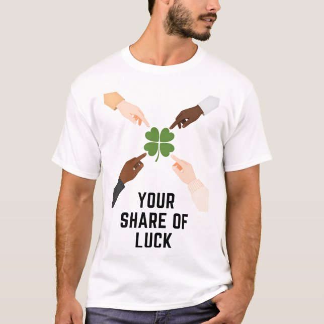 T-shirt Your Share Of Luck Minimal Lucky Clover Mens T Shi (Devant)