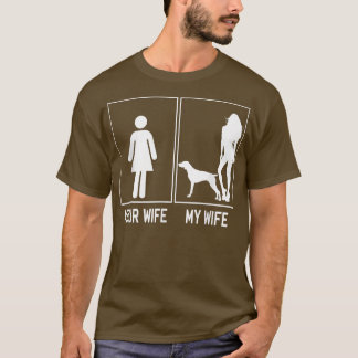 T-shirt Your Wife My Wife German Shorthred Pointer Funny