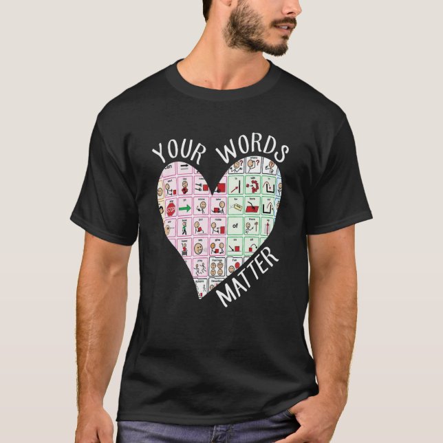 T-shirt Your Word Matter Heart Back To School Teacher Stud (Devant)