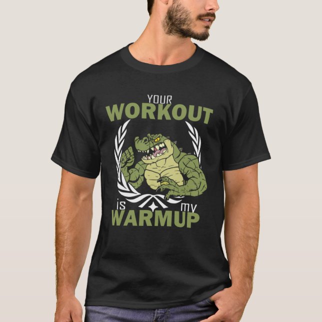 T-shirt Your Workout Is My Warm Up  Workout Fitness Gym Pu (Devant)