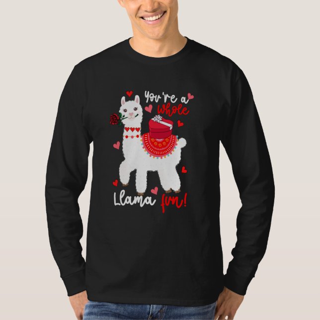 T-shirt You're A Whole Llama Fun Valentine Llama Flowers F (Devant)