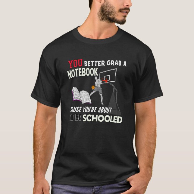 T-shirt You're About To Be Schooled - Funny Basketball Tra (Devant)