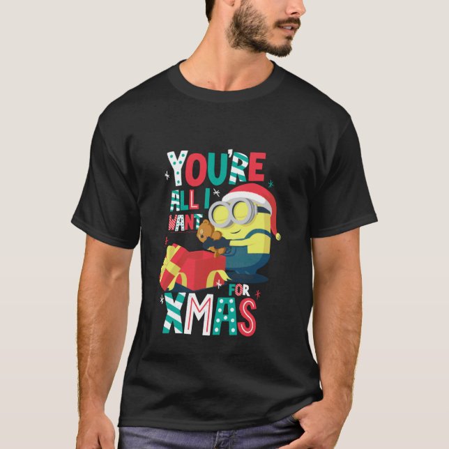 T-shirt You're All I Want for Xmas Festive Minion (Devant)