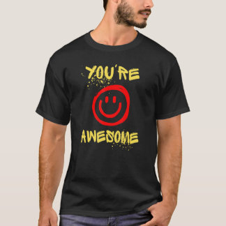 T-shirt You're Awesome