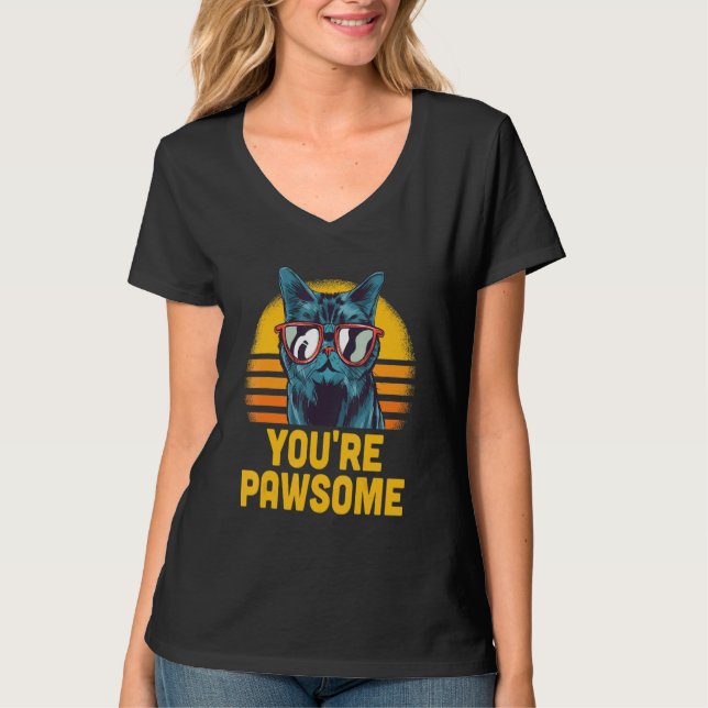 T-shirt You're Awesome Cat Pun Cat Mom Kitten Dad Birthday (Devant)