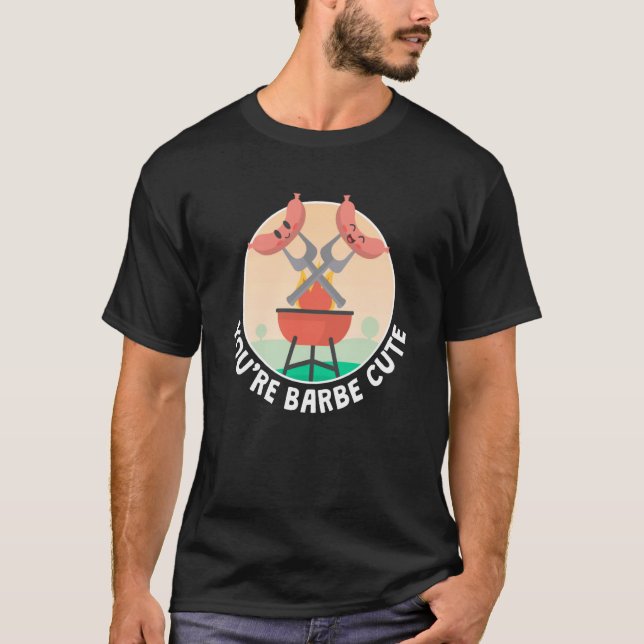 T-shirt Youre Barbe Cute Smoker Grill Barbecue Meat Grilli (Devant)