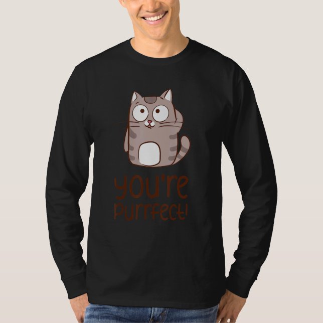T-shirt You're purrfect cat (Devant)