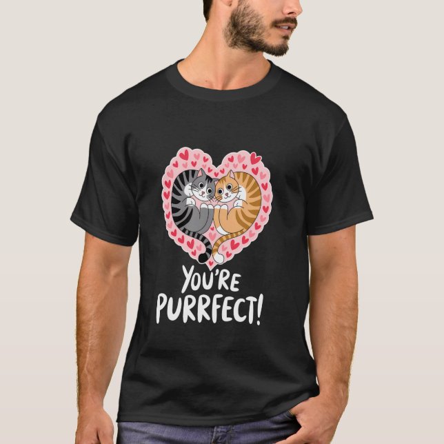 T-shirt You're Purrfect Valentine's Day Couple Hobby Cat (Devant)