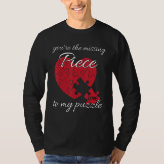 T-shirt You're The Missing Piece To My Puzzle Valentines D