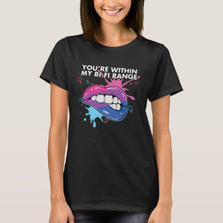 T-shirt You're Within My Bi Fi Range Bisexual Bisexuality
