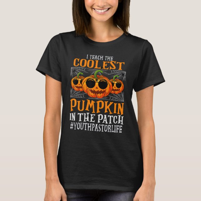 T-shirt Youth Pastor I Teach The Cutest Pumpkins  Hallowee (Devant)