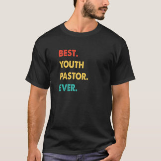 T-shirt Youth Pastor Profession Retro Best Youth Pastor Ev
