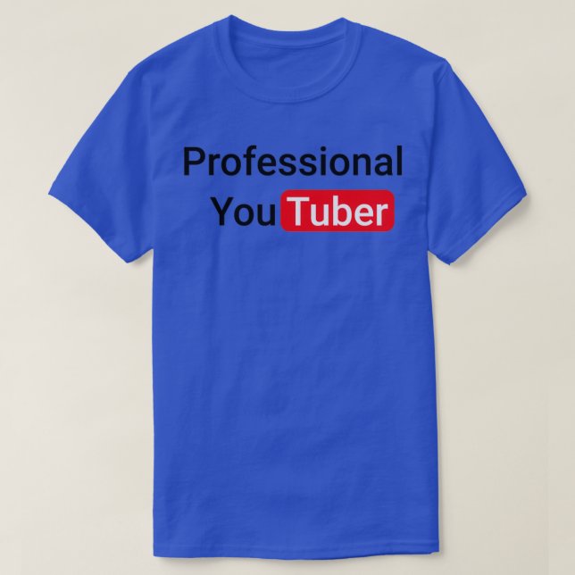 T-shirt Youtuber professionnel (Design devant)