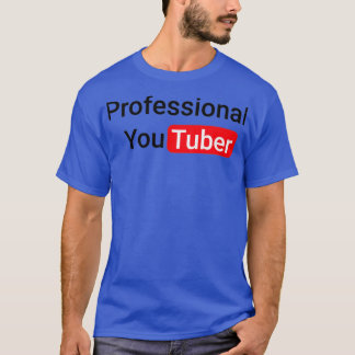 T-shirt Youtuber professionnel