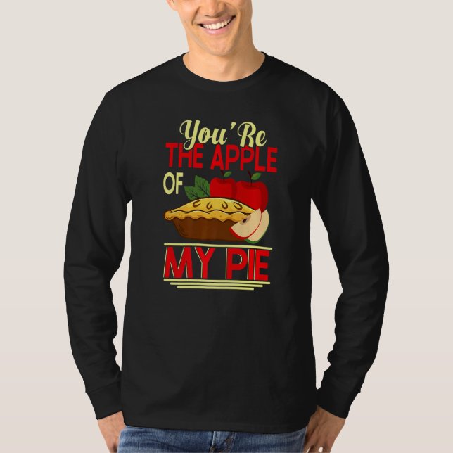 T-shirt Youu2019re L'Apple de ma tarte à tarte et beignets (Devant)