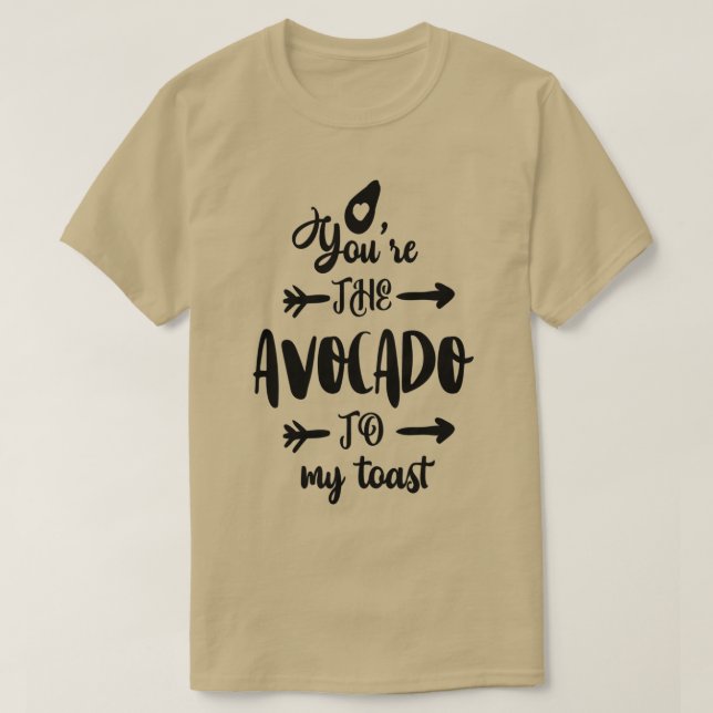 T-shirt Youx27re l'Avocado à My Toast 14 (Design devant)