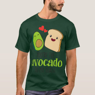 T-shirt youx27re l'avocat à mon toast amusant pun valenti