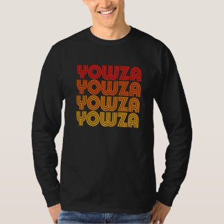 T-shirt Yowza  Weird Goofy Odd Old Retro Repeating Dad Wor