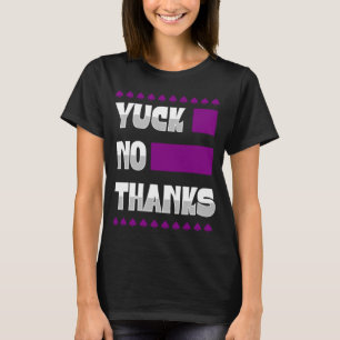 T-shirt Yuck No Thanks Ace Symbole de la fierté sexuelle A
