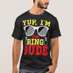 T-shirt Yup, je suis le Porteur de Bague