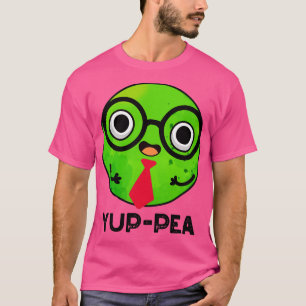 T-shirt Yuppea Funny Yuppie Veggie Pea Pun