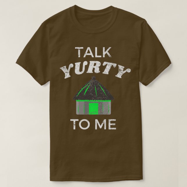 T-shirt Yurty To Me Green Yurt (Design devant)