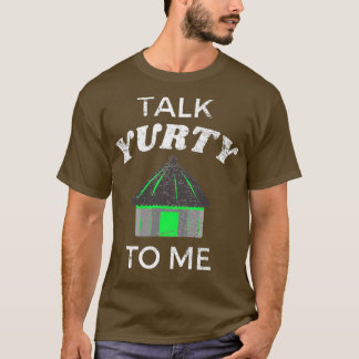 T-shirt Yurty To Me Green Yurt