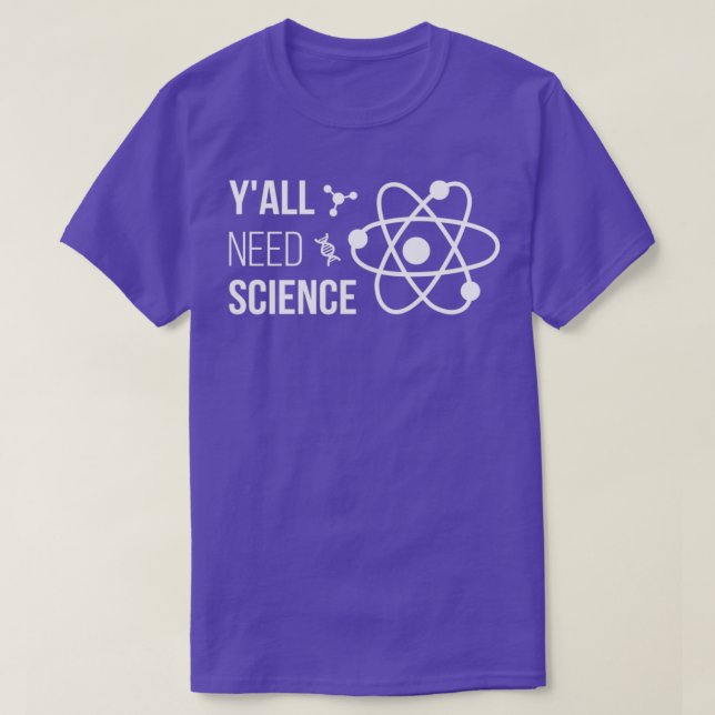 T-shirt Yx27all Besoin de science IV chimie biologie physi (Design devant)