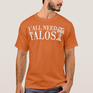 T-shirt Yx27all Need Talos