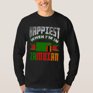 T-shirt Zambien Zambie Drapeau zambien Plus heureux quand 