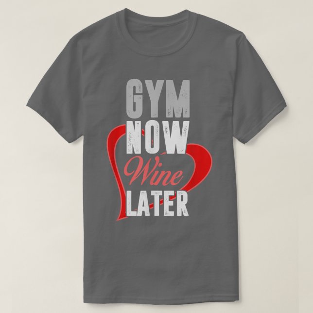 T-shirt Zany Brainy Workout Gym Now Wine LaterFitness 1610 (Design devant)