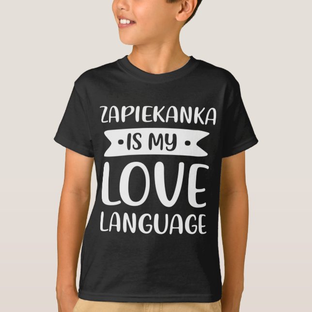 T-shirt Zapiekanka est My Love Langue Polonaise Pizza Comf (Devant)