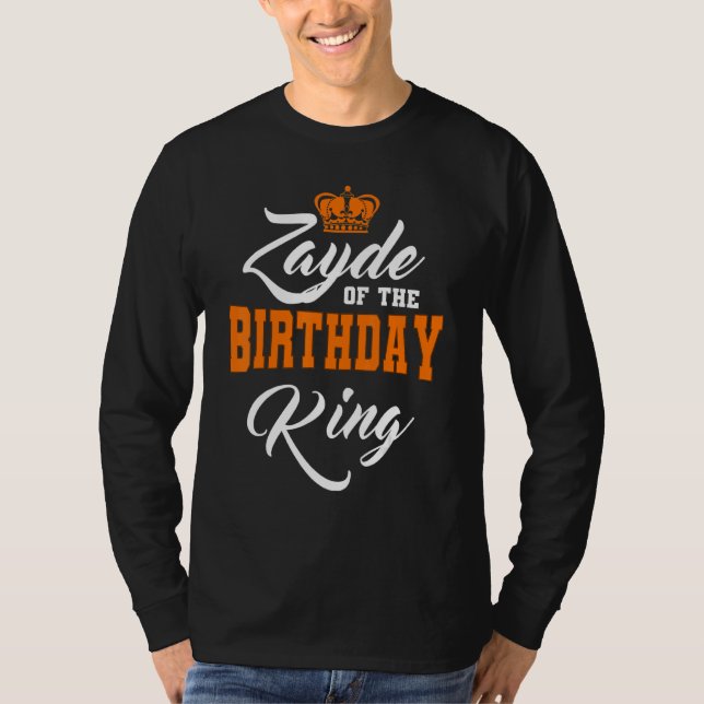T-shirt Zayde De L'Anniversaire King Party Anniversaire de (Devant)