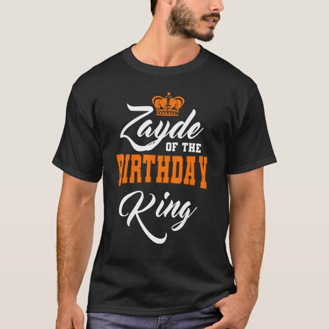 T-shirt Zayde De L'Anniversaire King Party Anniversaire de (Devant)