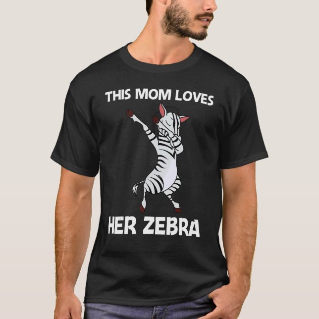 T-shirt Zebra For Mom Mother African Zoo Animal   (Devant)