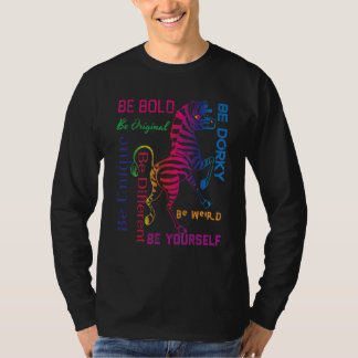 T-shirt Zebra Graphic Be Bold Be You Be Weird Be Uniq