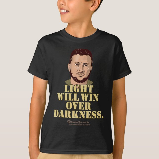 T-shirt Zelensky Quote Light Will Win Ukrainian President  (Devant)