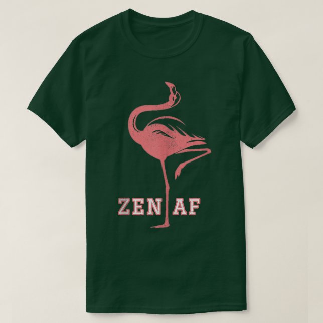 T-shirt Zen Af Flamant rose Drôle Dire Un Cadeau De Yoga P (Design devant)