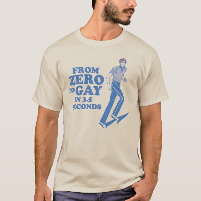 T-SHIRT ZÉRO À GAY EN 3 SECONDES (Devant)