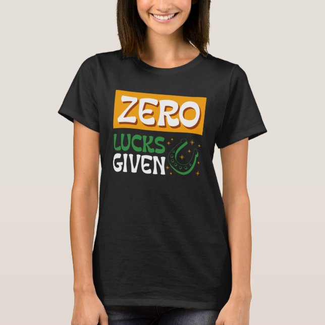 T-shirt Zéro Chance Donné St Patrick s Day St Paddys Day (Devant)
