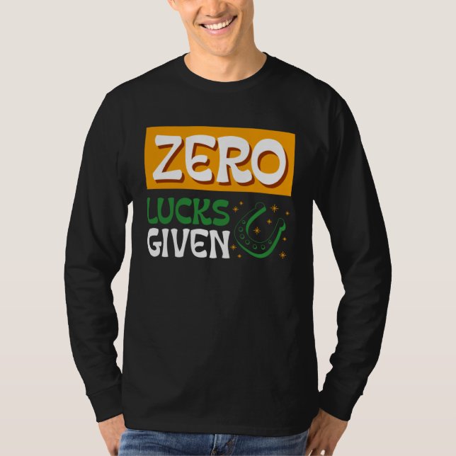 T-shirt Zéro chance donnée Saint-Patrick St Paddys Day (Devant)